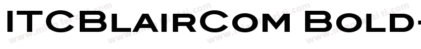 ITCBlairCom Bold字体转换